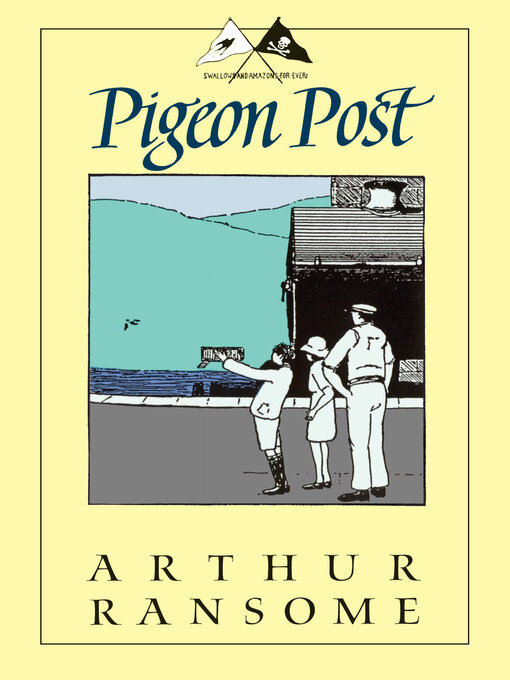 Title details for Pigeon Post by Arthur Ransome - Available